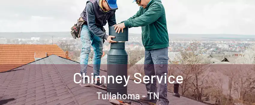  Chimney Service Tullahoma - TN