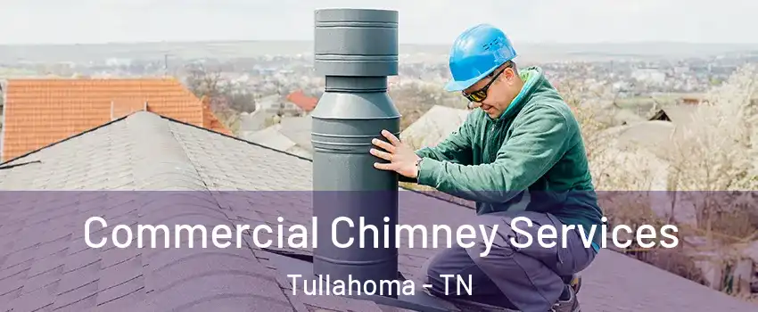  Commercial Chimney Services Tullahoma - TN