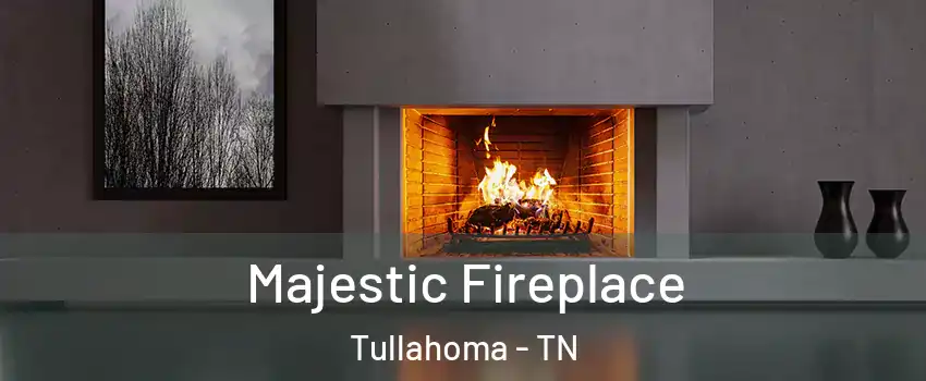  Majestic Fireplace Tullahoma - TN