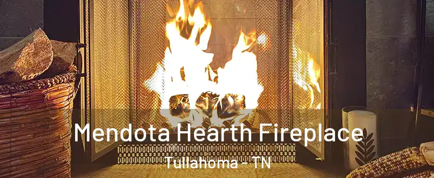  Mendota Hearth Fireplace Tullahoma - TN