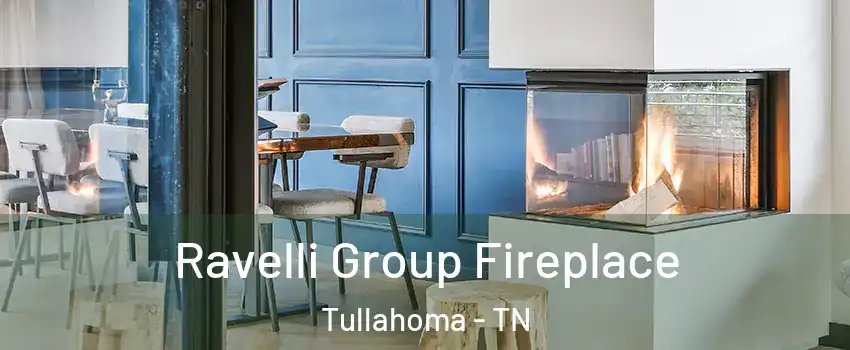  Ravelli Group Fireplace Tullahoma - TN